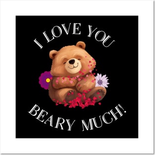 LOVE YOU BEARY MUCH. Posters and Art